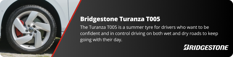 Bridgestone Turanza T005 Tyre Talk Banner